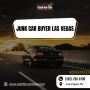 Junk Car Buyer Las Vegas: Sell Your Old Car Today for Cash