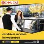 Chikucab Trusted Car Driver Services in Hyderabad for Safe a