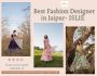 Best Fashion Designer in Jaipur, Rajasthan, India: Islie