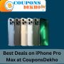 Score Big Savings Best Deals on iPhone Pro Max at CouponsDek