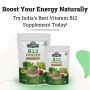 Try India's Best Vitamin B12 Supplement Today