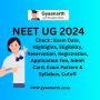 NEET UG 2024: Exam Date, Highlights, Eligibility, Reservatio