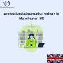Professional Dissertation Writers Manchester, UK