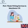 Ph.D. Thesis Writing Services in Manchester UK 