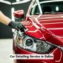 Restore Your Vehicle's Shine With Car Detailing Service in D