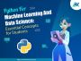 Python For Machine Learning And Data Science: Essential Conc