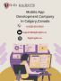 Mobile App Development Company in Calgary