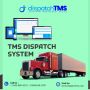 TMS Dispatch System - DispatchTMS