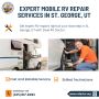 Expert Mobile RV Repair Services in St. George, UT