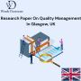 Research Paper On Quality Management In Glasgow, UK
