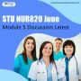 STU NUR820 June Module 5 Discussion Latest