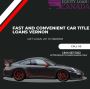 Fast and Convenient Car Title Loans Vernon