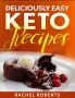 "Deliciously Easy Keto Recipes" book!