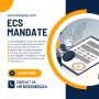 ECS Mandate: Simplify Your Bill Payments Today
