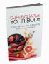 Super charge your body 