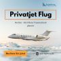 Luxuriöse privatjet flug buchen - Jetzt Ihren Traumurlaub pl