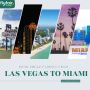 +1 (800) 416-8919 - Flights from Las Vegas to Miami | $82