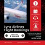 +1 (800) 416-8919 - Lynx Airlines Flight Bookings