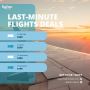 Get Last-Minute Flight Deals and Offers!