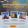 Book Unpublished Flights to Get Amazing Discounts!