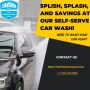 Splish, Splash, and Savings at Our Self-Serve Car Wash!
