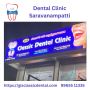 Dental Clinic Saravanampatti | Dental Services Saravanampatt