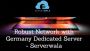 Robust Network with Germany Dedicated Server - Serverwala