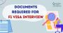  Documents Checklist for F1 Visa Interview