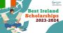 Top 10 Ireland Scholarships for 2023-2024 | Apply now