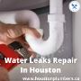  Professional Water Leaks Repair In Houston |Houston Plumber