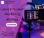 Learn Influencer Marketing strategy