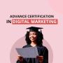 Advance Certification in Digital Marketing
