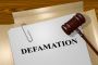 How Defamation Can Negatively Impact Your Life