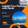 Ladakh Tour Package with Hanle for Starry Escapes Ladakh Tour Package with Hanle for Starry Escapes