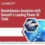 Revolutionize Analytics with Kansoft's Leading Power BI Tool