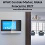 Global HVAC Controls Market Research Report 2027 