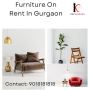 Renting Excellence : Best Furniture On Rent In Gurgaon