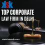 Top Corporate Law Firm in Delhi | Best Commercial Lawyers