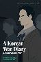 A Korean War Diary: A Historian in a War