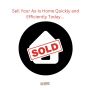 Sell Your As-Is Home Quickly and Efficiently Today...