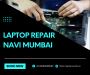 Laptop Repair Service in Navi Mumbai | Laptop repair in Navi
