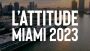 Attend 2023 Business Event in Miami with L’ATTITUDE