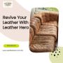 Premium Leather Restoration Solutions at Leather Hero
