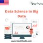 Data Science in Big Data - Consulting Company | RootFacts
