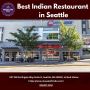 Best Indian Restaurants in Seattle Best Indian Restaurants in Seattle