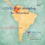 A Systematic SIR Modeling Analysis of COVID-19 Spread in Col