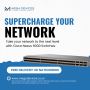 Supercharge Your Network with Cisco Nexus 9000 Switches - Fr