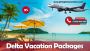 Plan Your Perfect Vacation with Delta Airlines