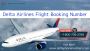 How to contact Delta Airlines Flight Booking Number