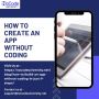 Mastering App Creation Without Coding at No Code University